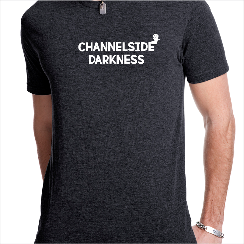 Channelside Darkness
